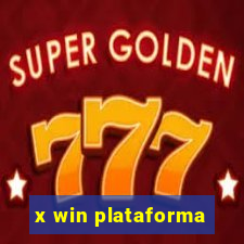 x win plataforma